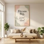 Dream Big Work Hard Printable Wall Art